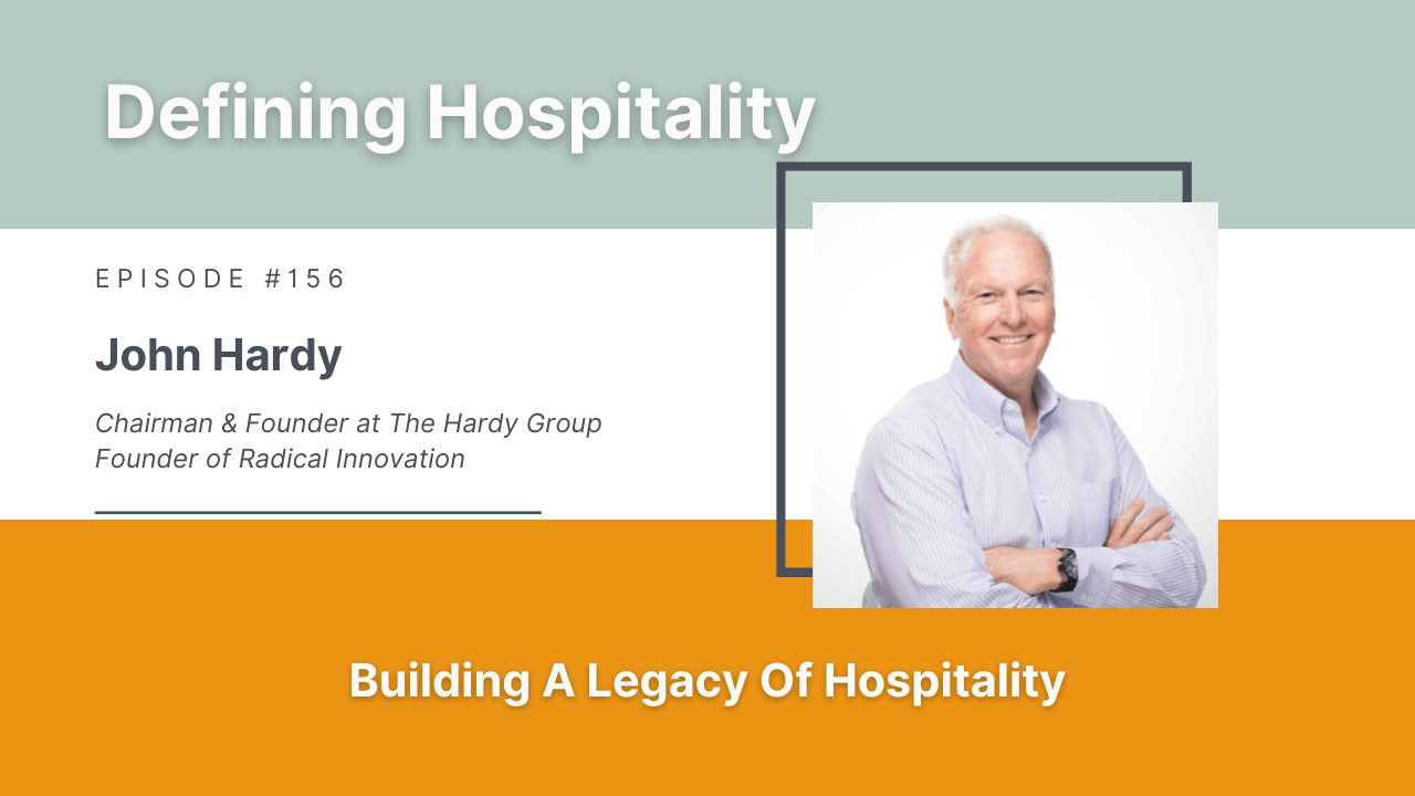 John Hardy Defining Hospitality Podcast with Dan Ryan